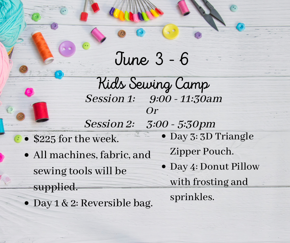 Sewing Camp June 3 - 6